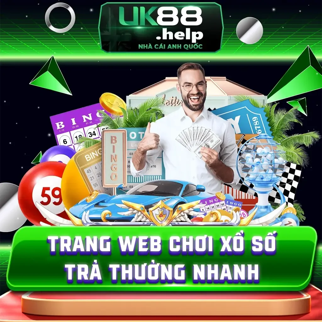 Trang web chơi xổ số trả thưởng nhanh uy tín UK88