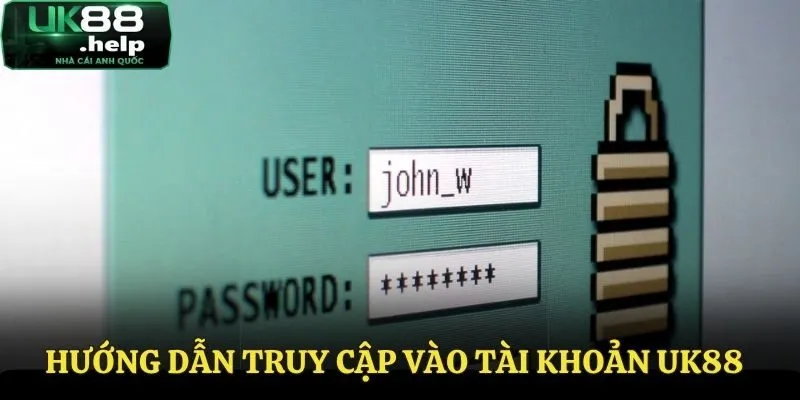 Hướng dẫn đăng nhập UK88